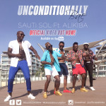 Sauti Sol - Unconditionally Bae Lyrics ft Alikiba